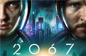 科幻电影《2067》曝预告 《X战警：天启》男星主演 10月2日上映